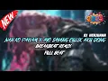 Download Lagu DJ NAN KO PAHAM X AYO SAYANG CULIK AKU DONG BREAKBEAT REMIX FULL MELODY FYP TERBARU 2025
