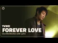 TVXQ! 東方神起 - Forever Love - Line Distribution w/ Lyrics