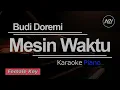 Download Lagu Budi Doremi - Mesin Waktu (Female Key) | Instrumental Karaoke Piano (Tanpa Vokal)