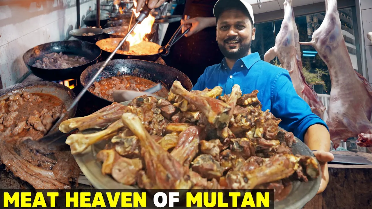 MUTTON HEAVEN OF MULTAN   BEST MEAT DISHES OF PAKISTAN IN ONE PLACE   PAKISTANI STREET FOOD