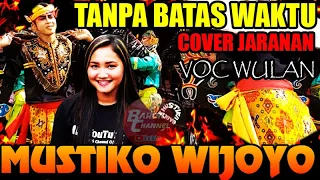 Download Tanpa Batas Waktu Cover Jaranan MUSTIKO WIJOYO VOC WULAN JNP MP3