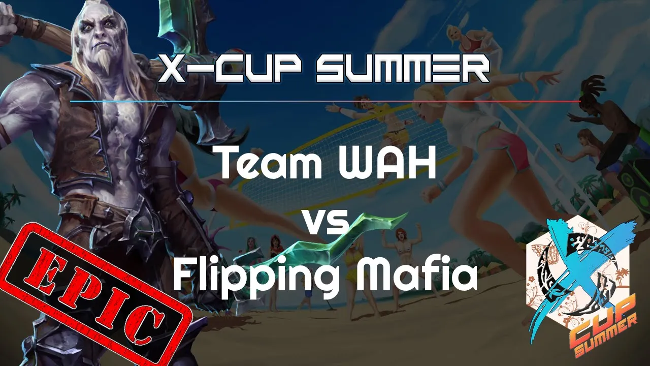 Mafia vs. WAH - X-Cup Summer - Heroes of the Storm 2021