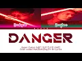 Super Junior-D&E (슈퍼주니어-D&E) – Danger (땡겨) (Color Coded Lyrics/Han/Rom/Eng/Pt-Br)