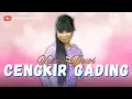 Ekawangi - Kurnia Dewi - Cengkir Gading (Official Music Video)