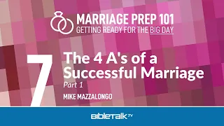 The 4 A's of a Successful Marriage