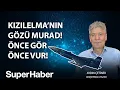 Kızılelma'nın gözü Murad! İsrail ve Yunanistan'a büyük korku! Aydın Çetiner merak edilenleri anlattı