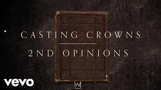 Casting Crowns - 2nd Opinions
