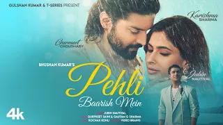 pehli baarish mein jubin nautiyal gurmeet karishma rochak kohli video brains bhushan k