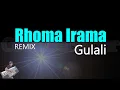 Download Lagu GULALI 'REMIX - RHOMA IRAMA (Karaoke Tanpa Vocal)