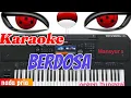 Download Lagu karaoke dangdut, berdosa,(Mansyur s)_music orgen tunggal.