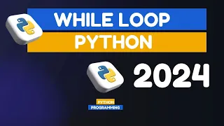 While Loops - Python Tutorial