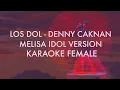 Download Lagu MELISA - LOS DOL KARAOKE (FEMALE)