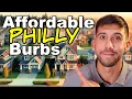 The BEST Philly Suburb Towns Under 500k