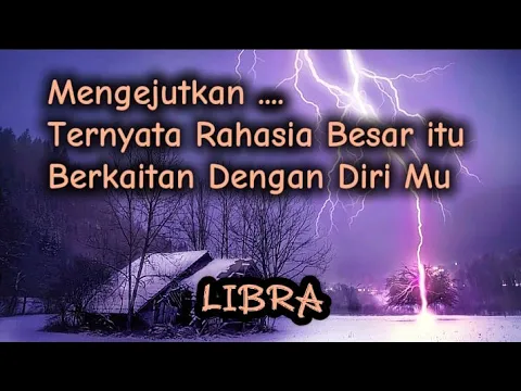 Download MP3 ⚡LIBRA⚡Mengejutkan ...Ternyata Rahasia Besar itu Berkaitan Dengan Diri Mu.