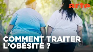 Obésité : comprendre et traiter | Documentaire | ARTE