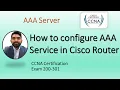 CCNA 200-301 Module 22 How to Configure Cisco Router Authentication with AAA Server
