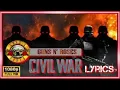 Download Lagu Guns N' Roses: Civil War (Lyrics Music Video) HD/HQ