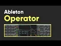 Ableton Live Operator synth tutorial