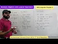 Boolean Algebra and Logical Operators Class 9th Computer Science Chapter 2 Lecture 2