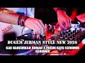 Lagu DUGEM JERMAN STYLE 2026 DJ KAU HANCURKAN RUMAH YANG MELINDUGIMU X PUCUK KATU KEROMOK2 NEW 2026