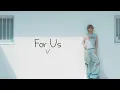 Download Lagu 【和訳】V - For Us