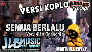 Download Semua Berlalu // Nita Ardhania // Koplo Jaranan // JLB MUSIC // Jayadi Audio Record MP3