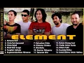 Download Lagu ELEMENT - kumpulan lagu terbaik elemet sepanjang masa