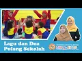 Download Lagu Lagu dan Doa Pulang Sekolah - biMBA AIUEO