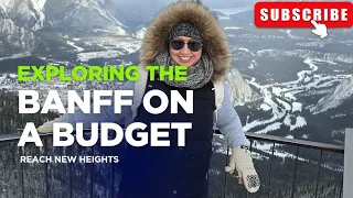 Banff on a Budget How to Visit Canada s Most Extravagant National Park for Cheap