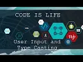User Input and Type Casting in Python - 60 Seconds to Code