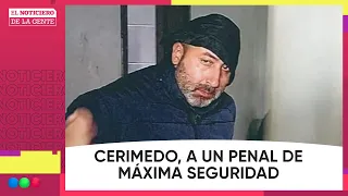 Trasladaron a FERNANDO CERIMEDO a un PENAL de MÁXIMA SEGURIDAD