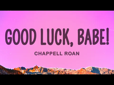 Download MP3 Chappell Roan - Good Luck, Babe!