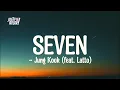 Download Lagu Jung Kook - Seven feat. Latto (Lyrics)
