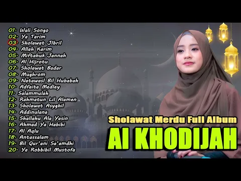 Download MP3 Full Album Sholawat Merdu Ai Khodijah | Sholawat Pilihan Terbaru 2024