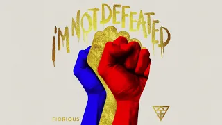 fiorious im not defeated 12 