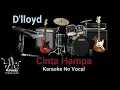 Download Lagu CINTA HAMPA - D'lloyd Karaoke No Vocall