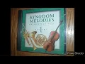 Download Lagu KINGDOM MELODIES