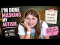 I m Done Masking My Autism Here s My Real Self