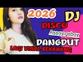 Lagu DANGDUT DISCO DJ ASSOY GEBOY LAGI VIRAL SEKARANG TERBARU 2026 BANYAK DICARI 