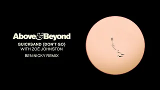 Above & Beyond and Zoë Johnston - Quicksand (Don't Go) [Ben Nicky Remix]