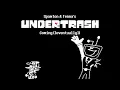 Download Lagu UNDERTRASH | First Official Teaser: \