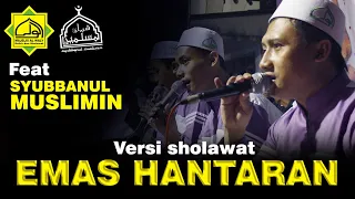 Download EMAS HANTARAN VERSI SHOLAWAT MP3