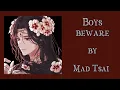 Download Lagu Mad Tsai – Boys beware
