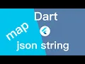Dart map to json string