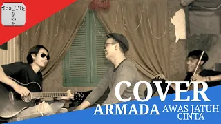 Download COVER (ARMADA-AWAS JATUH CINTA ) || Arraged By Vos_tik MP3