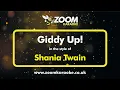Shania Twain - Giddy Up - Karaoke Version from Zoom Karaoke