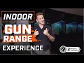 Indoor Gun Range Experience