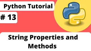 String Properties and Methods in Python Python Tutorial For Beginner