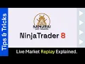 How to Master Live Market Replay in NinjaTrader 8 Real-Time Practice for Day Traders