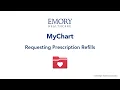 Requesting Prescription Refills in MyChart